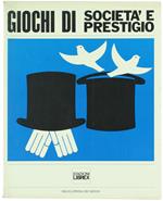 Giochi di Società e Prestigio. Enciclopedia dei Giochi