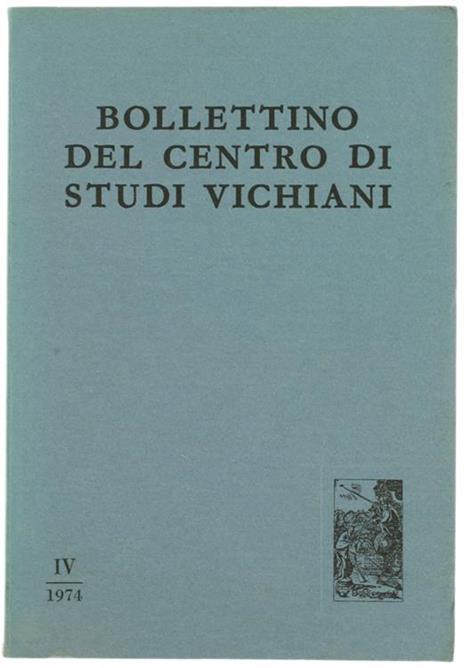 Bollettino del Centro di Studi Vichiani. Anno Iv - 1974 - copertina