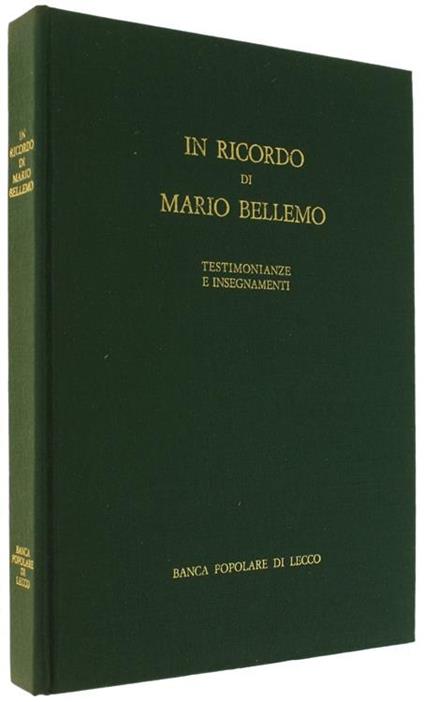 In Ricordo di Mario Bellemo. Testimonianze e Insegnamenti - copertina