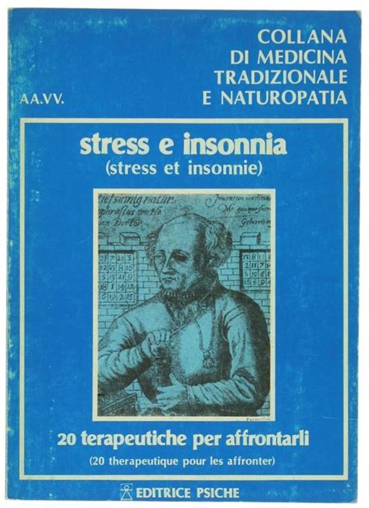 Stress e Insonnia. 20 Terapeutiche per Affrontarli - copertina