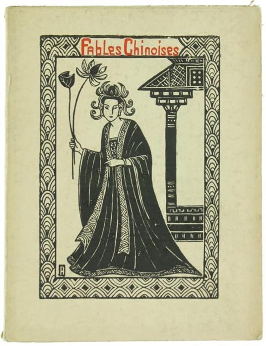 Fables Chinoises du III au VIII Siecle de Notre Ere (D'Origine Hindoue) Traduites Par Edouard Chavannes, Versifiées Par M.Me E.Chavannes. Volume II - copertina