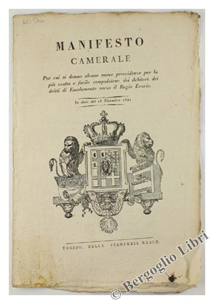Manifesto Camerale per Cui si Danno Alcune Nuove Provvidenze per la Più Esatta e Facile Compulsione dei Debitori dei Dritti di Emolumento Verso il Regio Erario - copertina