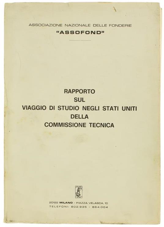 Rapporto sul Viaggio di Studio Negli Stati Uniti della Commissione Tecnica - copertina