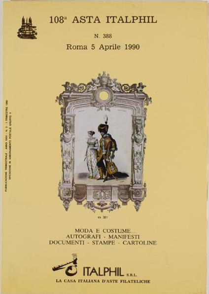 108A Asta Italphil: Moda e Costume. Autografi. Manifesti. Documenti. Stampe. Cartoline. 5 Aprile 1990 - copertina