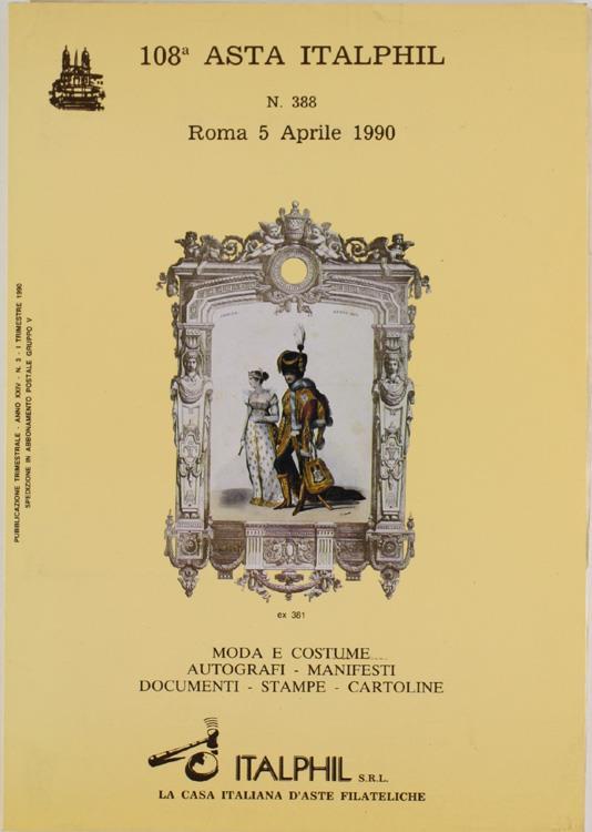 108A Asta Italphil: Moda e Costume. Autografi. Manifesti. Documenti. Stampe. Cartoline. 5 Aprile 1990 - copertina