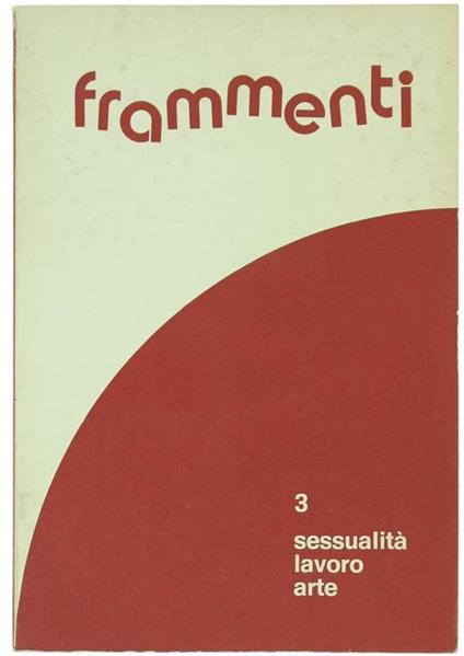 Frammenti. Rivista Semestrale di Psicanalisi. N. 3: Sessualità, Lavoro, Arte - copertina