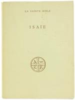 Isaie. La Sainte Bible Traduite en Français Sous la Direction de l'Ecole Biblique de Jérusalem