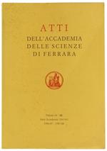 Atti dell'Accademia delle Scienze di Ferrara. Volumi 64. 65. Anni Accademici 1986/87, 1987/88