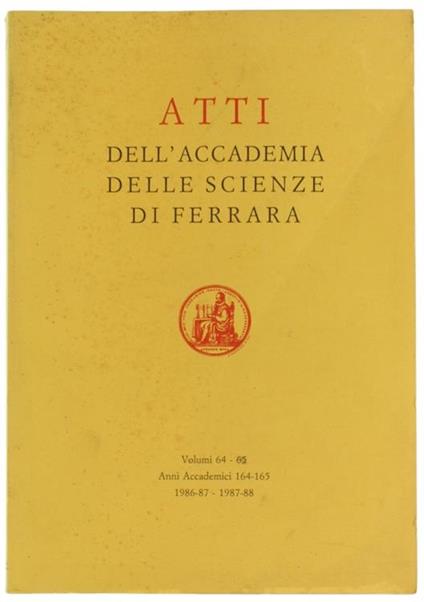 Atti dell'Accademia delle Scienze di Ferrara. Volumi 64. 65. Anni Accademici 1986/87, 1987/88 - copertina