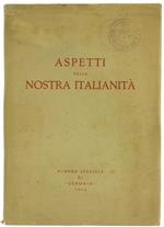 Aspetti della Nostra Italianità. Numero Speciale di Cenobio Rivista Mensile di Cultura