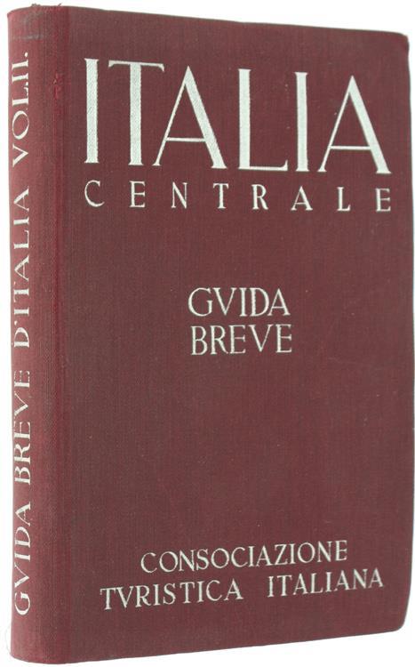 Italia Centrale. Guida Breve - copertina