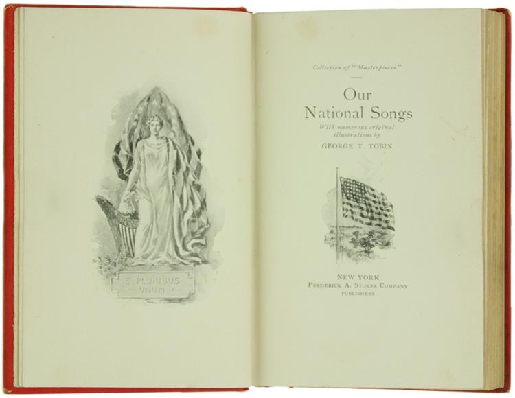 Our National Songs. With Numerous Original Illustrations by George T.Tobin