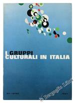 I Gruppi Culturali in Italia