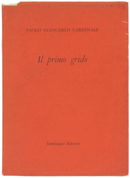 Il Primo Grido - Paolo Giancarlo Cardinale - copertina