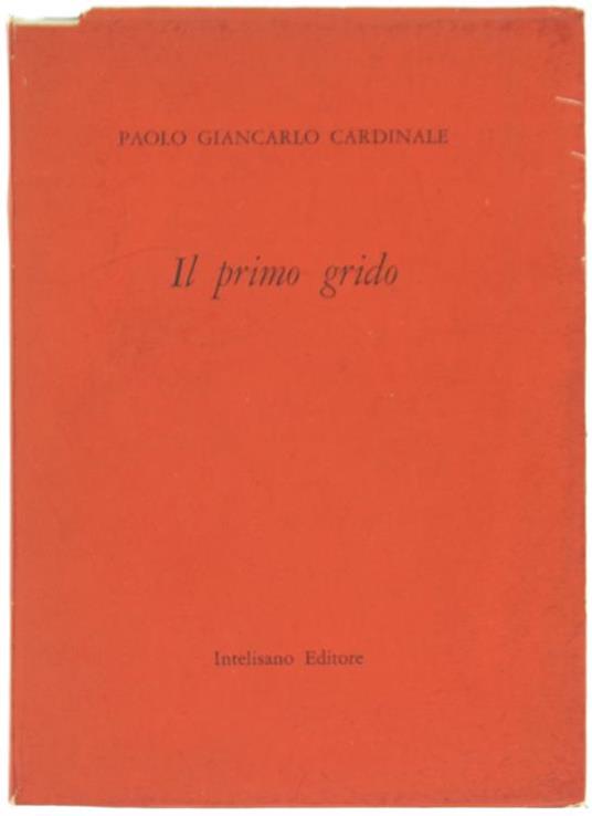Il Primo Grido - Paolo Giancarlo Cardinale - copertina