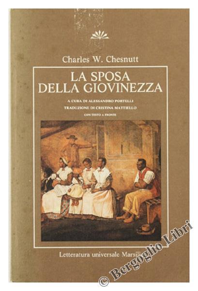 La sposa della giovinezza - Charles W. Chesnutt - copertina