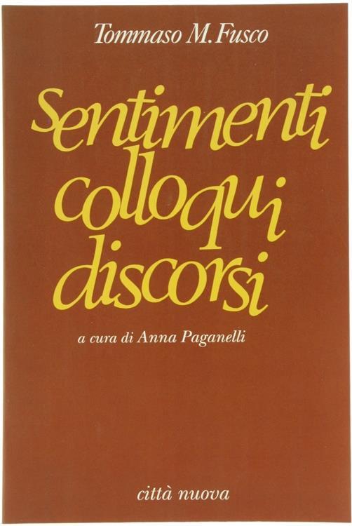 Sentimenti, colloqui, discorsi - Tommaso M. Fusco - copertina