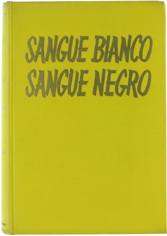 Sangue Bianco Sangue Negro - Francis Irby Gwaltney - copertina