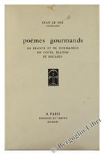 Poemes Gourmands de France et de Normandie en Cotes, Plaines et Bocages