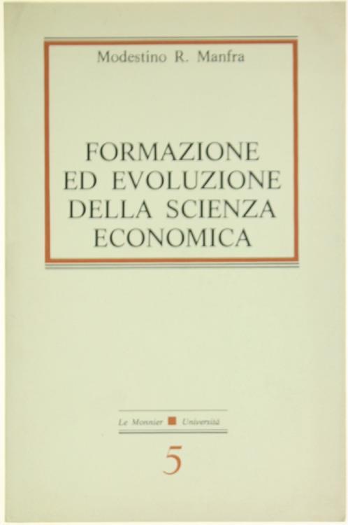 Formazione ed evoluzione della scienza economica - Modestino R. Manfra - copertina