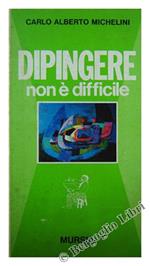 Dipingere non é Difficile