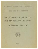 Relazione e Replica del Segretario Generale. Mozione Finale. Consiglio Nazionale del 26 e 27 Settembre 1959