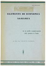 Elementi di Economia Agraria. con un Profilo Economico-Agrario della Provincia di Torino