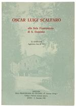Le Chiacchierate di Oscar Luigi Scalfaro alla Sala Francescana di San Damiano