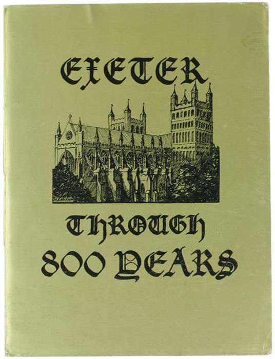 Exeter Through 800 Years - Mary E. Thompson - copertina