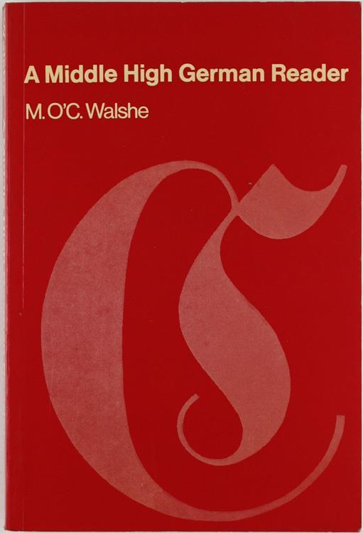 A Middle High German Reader With Grammar, Notes and Glossary - copertina