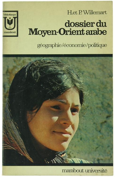 Dossier du Moyen-Orient Arabe. Géographie, Économie, Politique - copertina