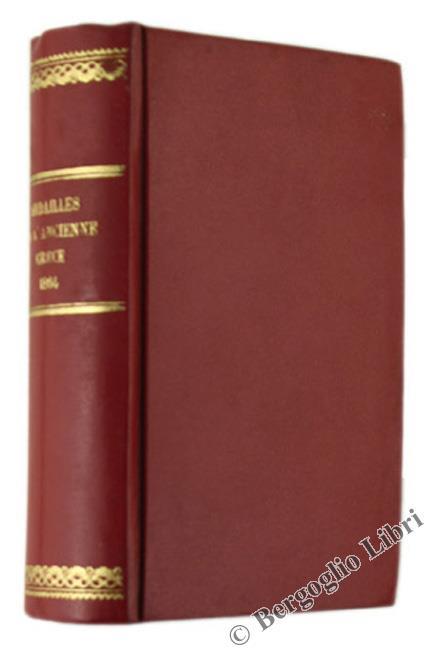 Catalogue d'Une Collection de Medailles des Rois et des Villes de l'Ancienne Gréce. Europe, Asie et Afrique - copertina