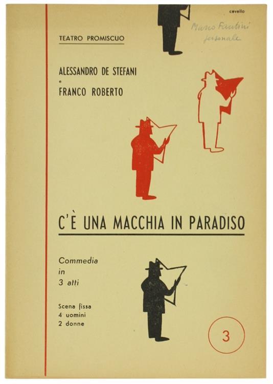 C'é una Macchia in Paradiso. Commedia in 3 Atti - Alessandro De Stefani - copertina