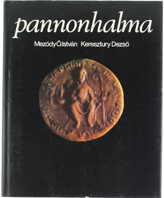 Pannonhalma - O Istvan Mezody - copertina