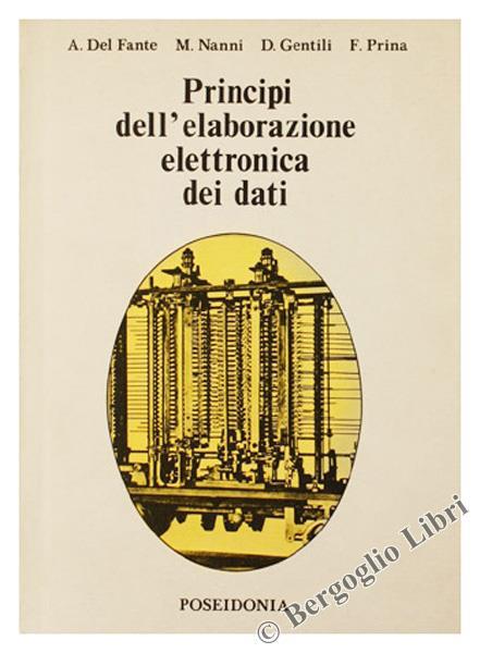 Principi dell'Elaborazione Elettronica dei Dati - Alberto Del Fante - copertina