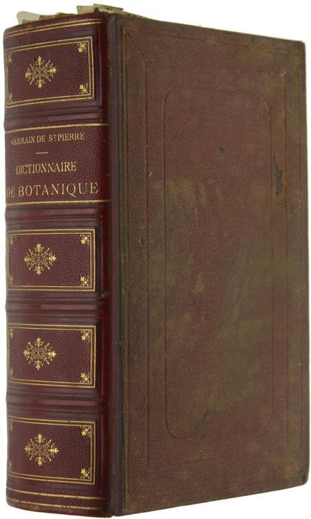 Nouveau Dictionnaire de Botanique Comprenant la Description des Familles Naturelles, les Propriétés Médicales et les Usages Économiques des Plantes, la Morphologie et la Biologie des Végétaux (Étude des Organes et Étude de la Vie) - copertina