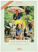 Amazzonia Lotta per la Vita