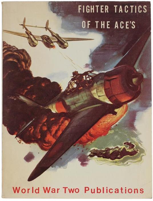 Fighter Tactics Of The Acés S.W.P.A - Edward T. Maloney - copertina