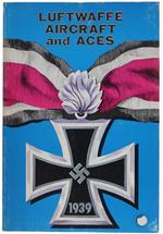 Luftwaffe Aircraft And Aces