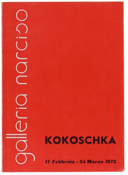 Kokoschka 17 Febbraio. 24 Marzo 1973 - Michelangelo Masciotta - copertina