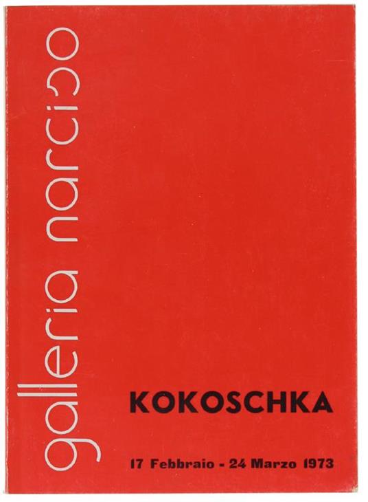 Kokoschka 17 Febbraio. 24 Marzo 1973 - Michelangelo Masciotta - copertina