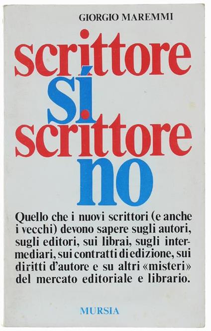 Scrittore Sì, Scrittore No - Giorgio Maremmi - copertina