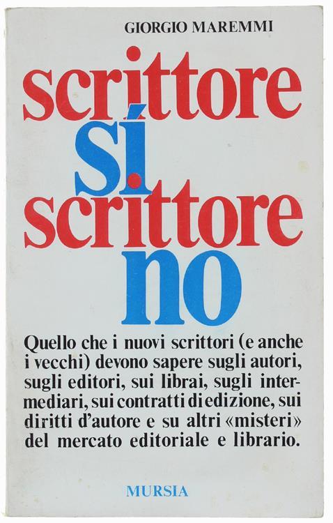 Scrittore Sì, Scrittore No - Giorgio Maremmi - copertina