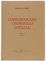 Come Giuocano I Fanciulli D'italia