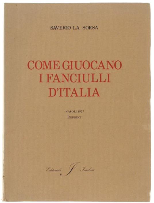 Come Giuocano I Fanciulli D'italia - Saverio La Sorsa - copertina
