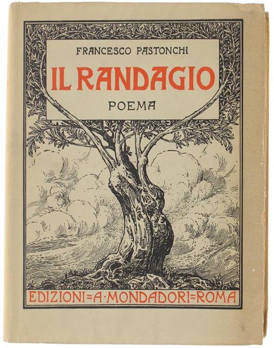 Il Randagio. Poema - Francesco Pastonchi - copertina