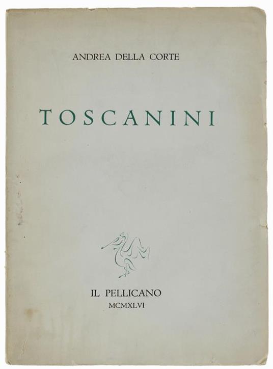 Toscanini - Andrea Della Corte - copertina
