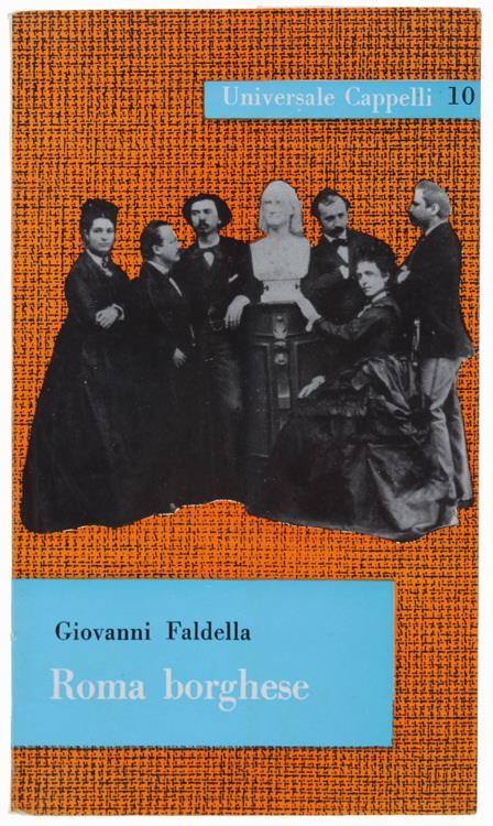 Roma Borghese. Assaggiature Di Giovanni Faldella A Cura Di Gaetano Mariani - Giovanni Faldella - copertina