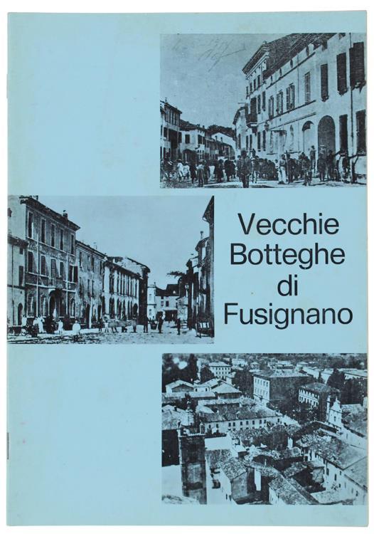 Vecchie Botteghe Di Fusignano - copertina