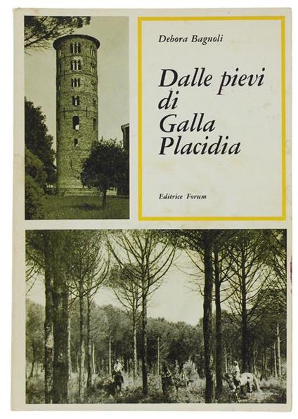 Dalle Pievi Di Galla Placidia - Debora Bagnoli - copertina